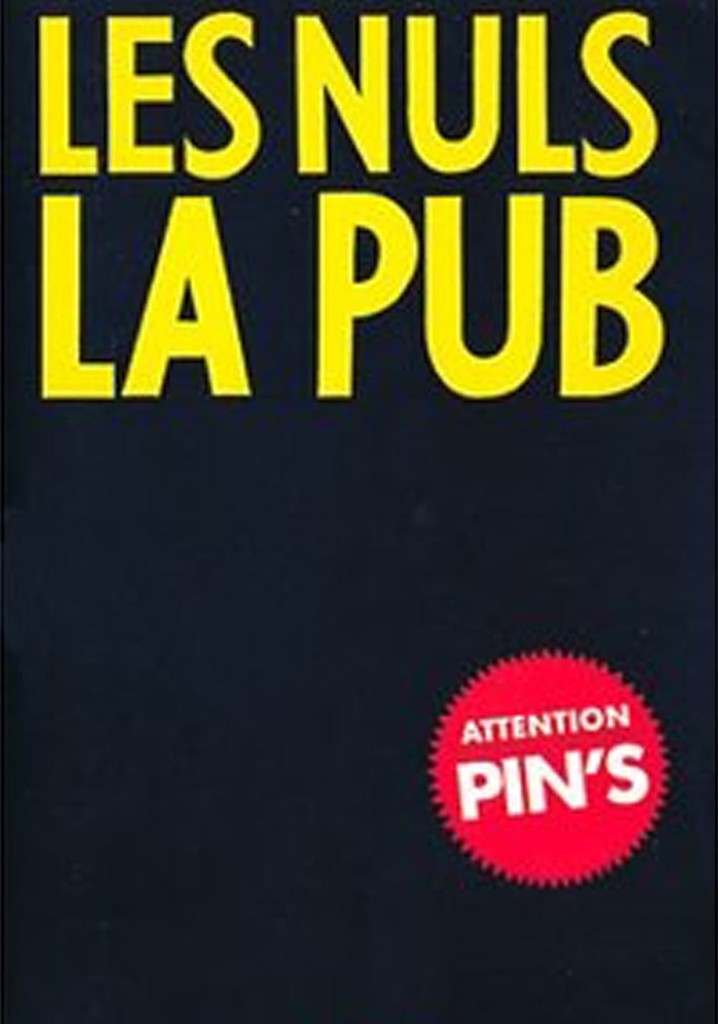 Les Nuls : La Pub