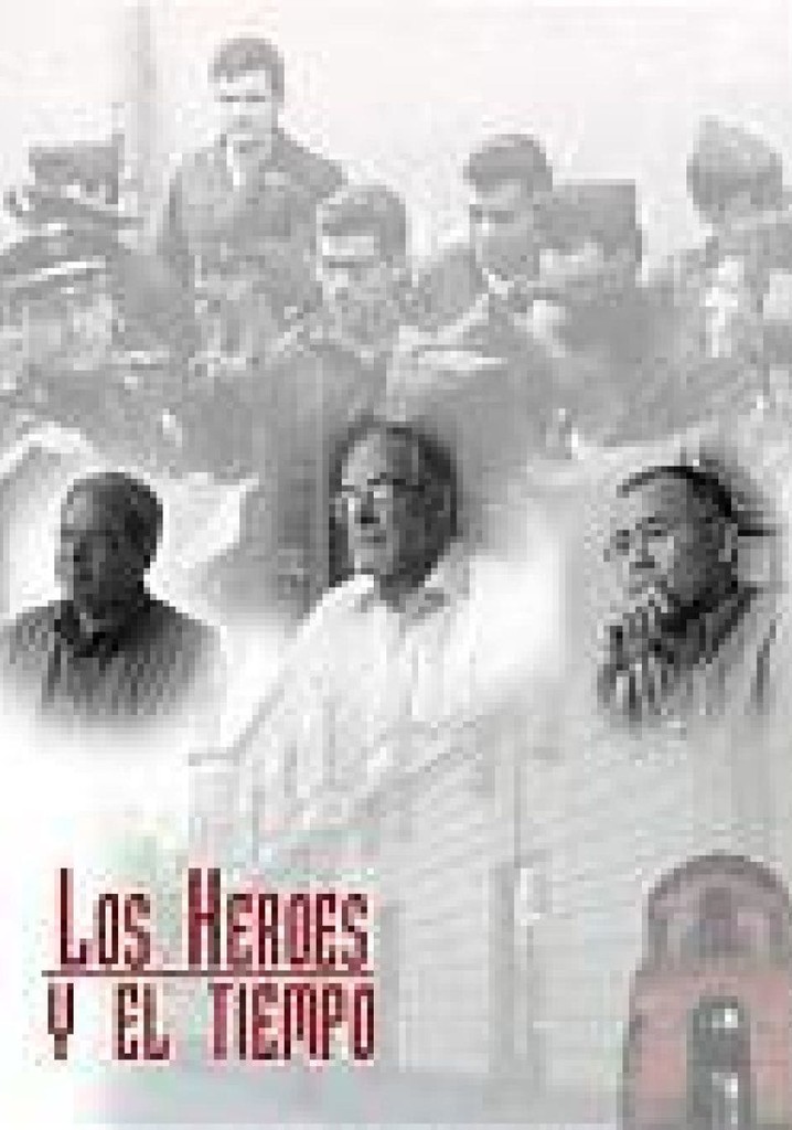 Los héroes y el tiempo