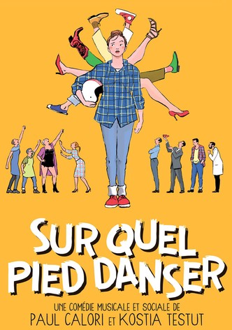 Sur quel pied danser