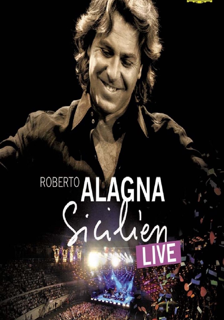 Roberto Alagna : Sicilien Live