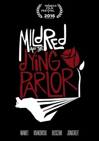 Mildred and the Dying Parlor