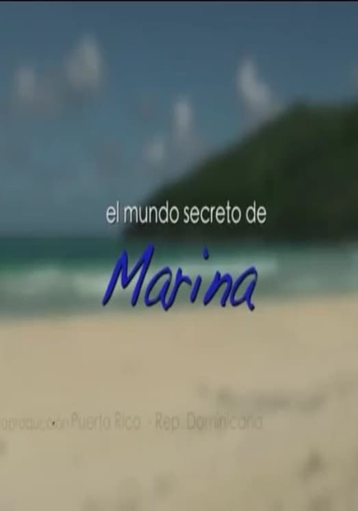 Marina's Secret World