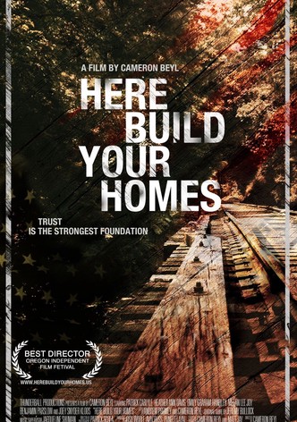 Here Build Your Homes