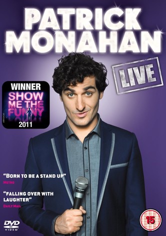 Patrick Monahan: Live