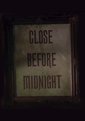 Close Before Midnight