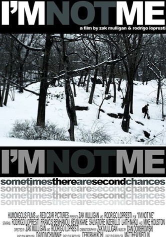 I'm Not Me