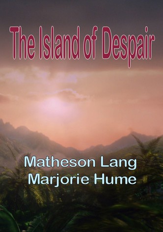 The Island of Despair
