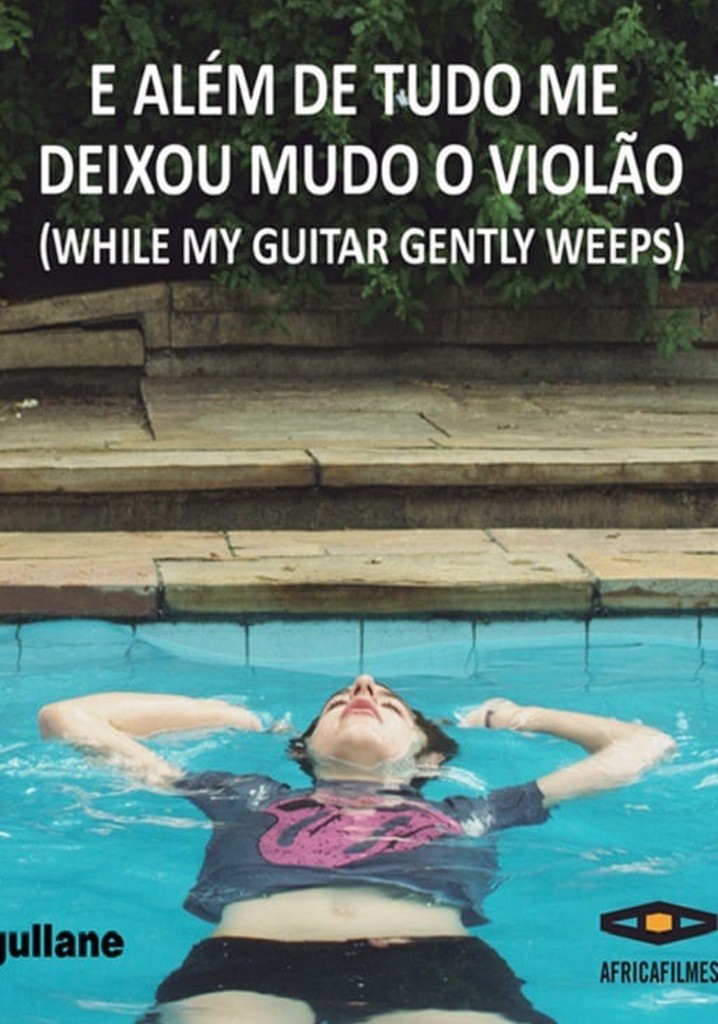 While My Guitar Gently Weeps