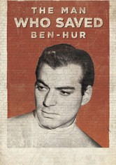 The Man Who Saved Ben-Hur