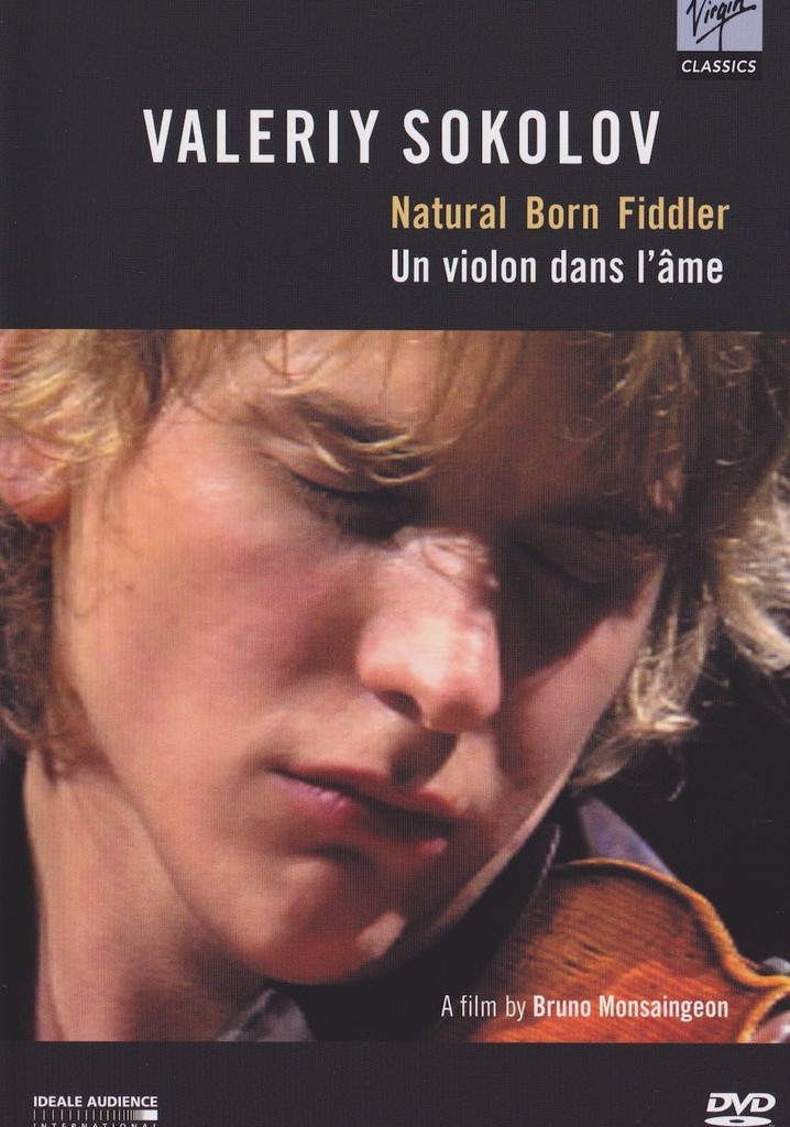 Valeriy Sokolov: Natural Born Fiddler