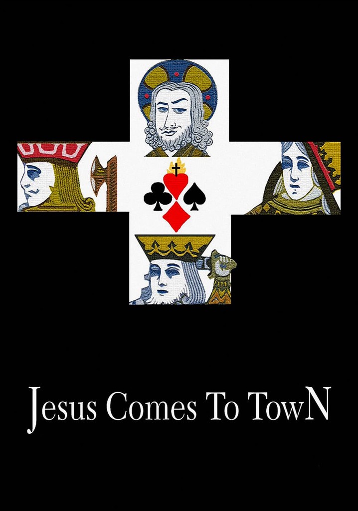 Jesus Comes to Town