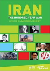 Iran: The Hundred Year War