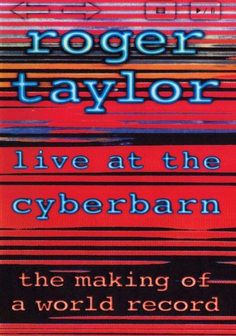 Roger Taylor: Live at the Cyberbarn
