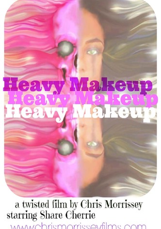 Heavy Makeup