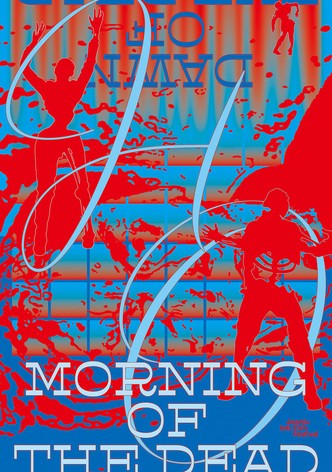 Morning of the Dead