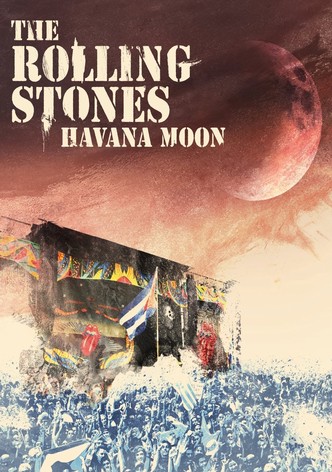 The Rolling Stones - Havana Moon