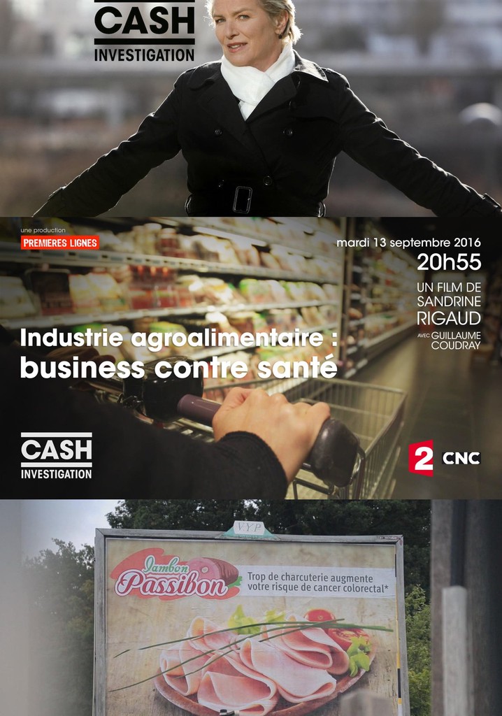 Cash Investigation - Industrie agroalimentaire : business contre santé