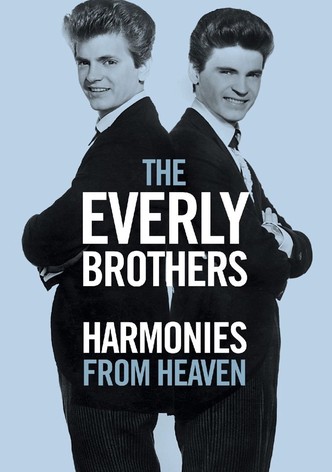 The Everly Brothers: Harmonies From Heaven