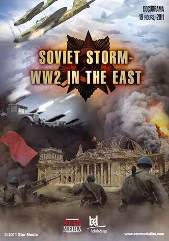 Soviet Storm: World War II in the East