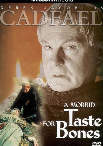 Cadfael: A Morbid Taste for Bones