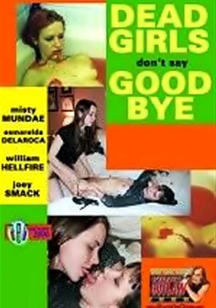 Dead Girls Don't Say Goodbye