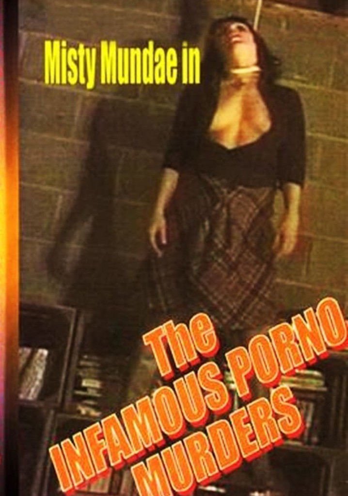 The Infamous Porno Murders