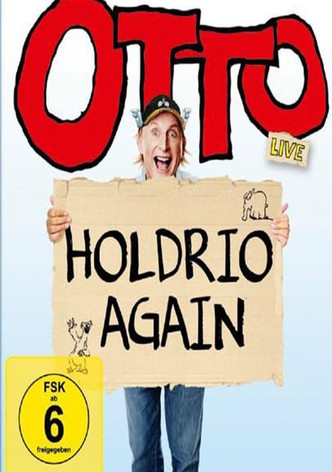 Otto live - Holdrio Again