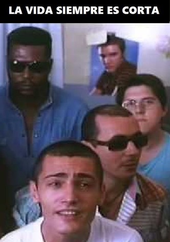 La vida siempre es corta