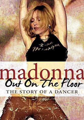 Madonna - Out on the Floor