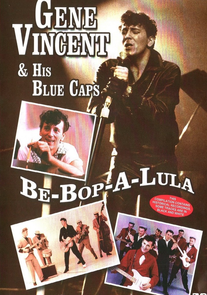 Gene Vincent and His Blue Caps: Be Bop a Lula