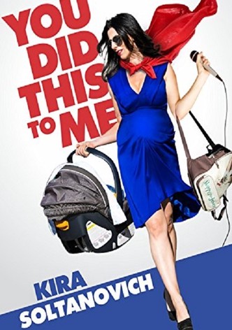 Kira Soltanovich: You Did This to Me