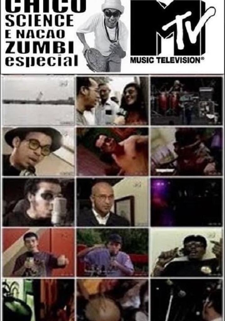 Chico Science e Nação Zumbi - Especial MTV