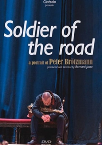 Soldier of the Road: A Portrait of Peter Brötzmann
