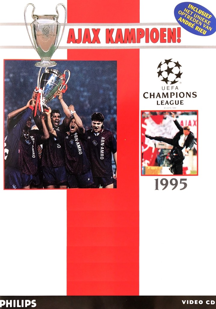 Ajax kampioen! - UEFA Champions League 1995