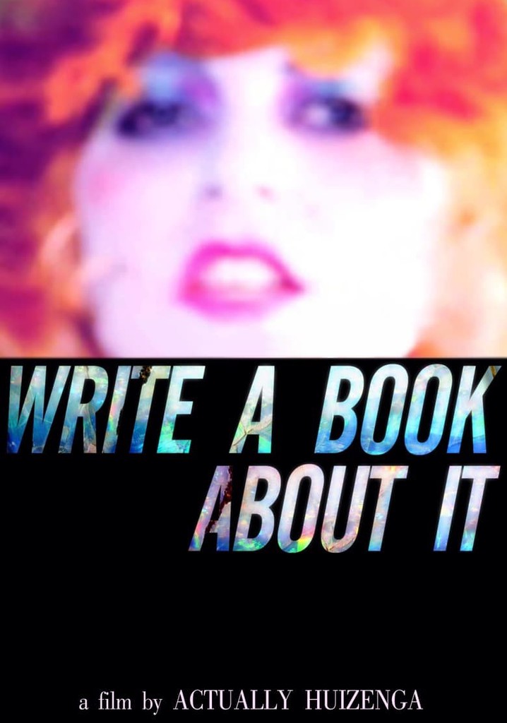 Write A Book About It