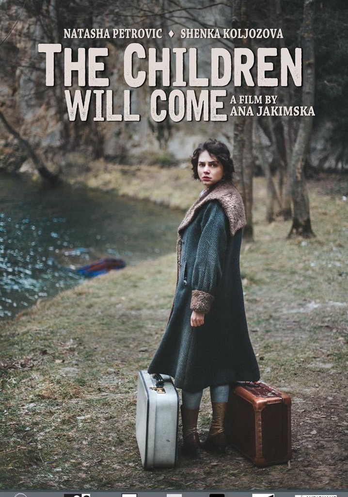 The Children Will Come