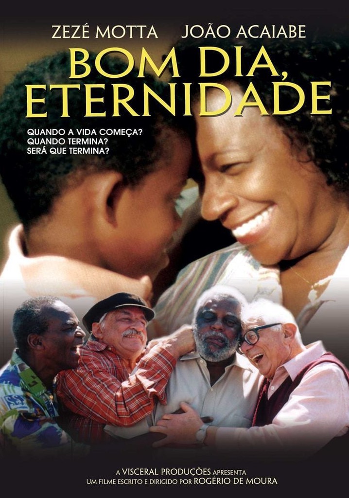 Bom Dia, Eternidade