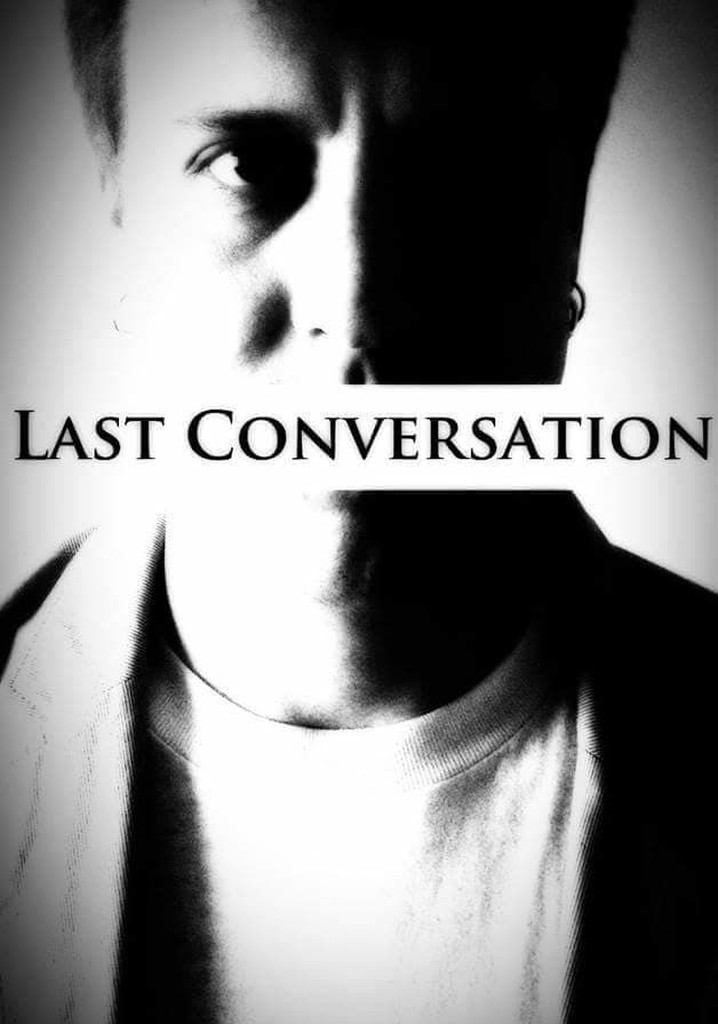 Last Conversation