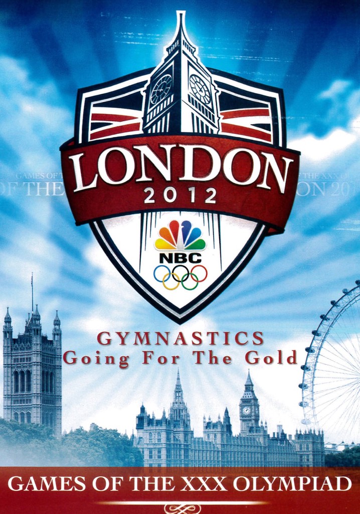 London 2012: Gymnastics - Going for the Gold