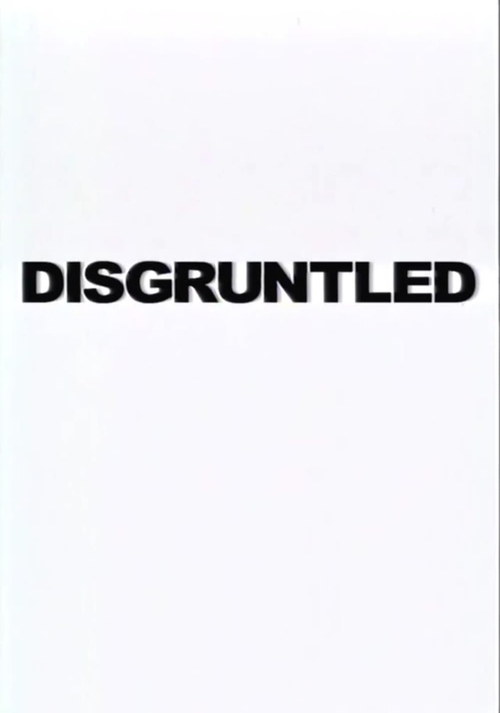 Disgruntled