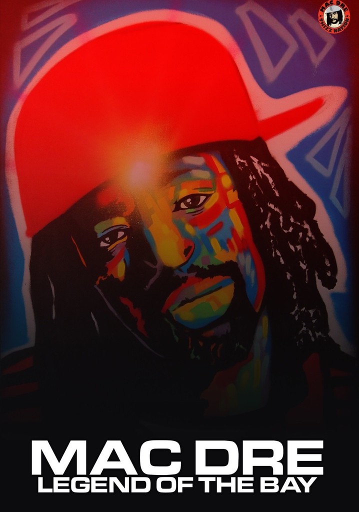 Mac Dre: Legend of the Bay