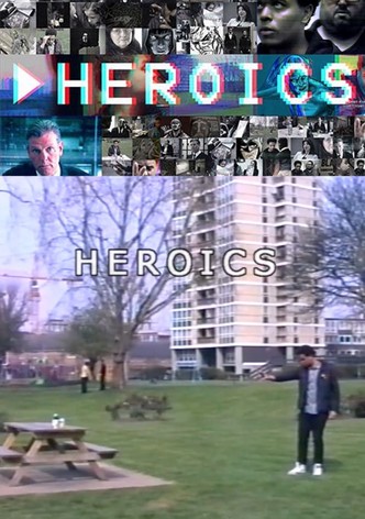 Heroics