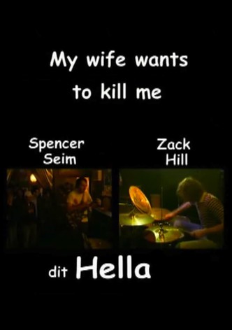 My wife wants to kill me