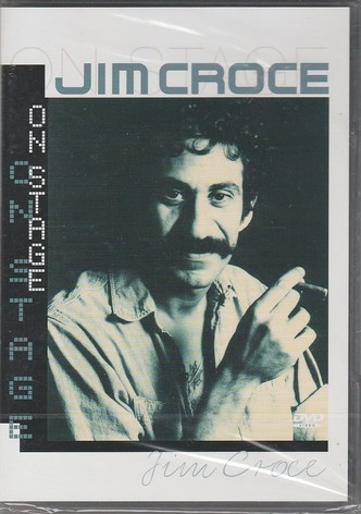 Jim Croce: On Stage