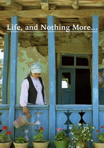 Life, and Nothing More…