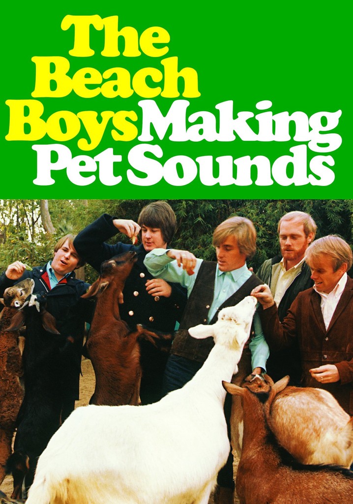 The Beach Boys: Making Pet Sounds