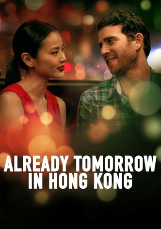 Already Tomorrow in Hong Kong