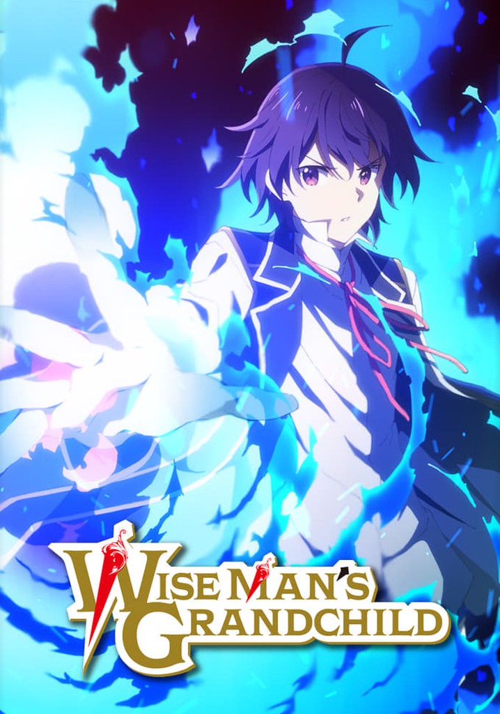 Wise Man's Grandchild The Unconventional New Student - Watch on Crunchyroll