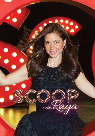 Scoop With Raya