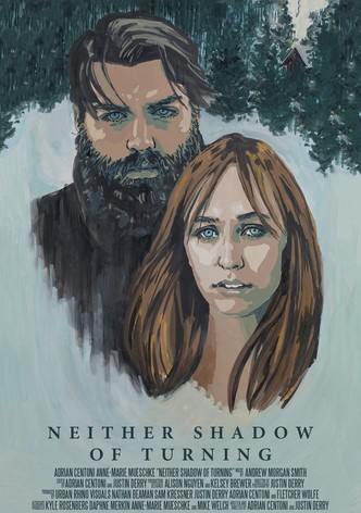 Neither Shadow of Turning